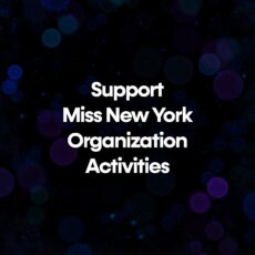 Support Miss New York Activites